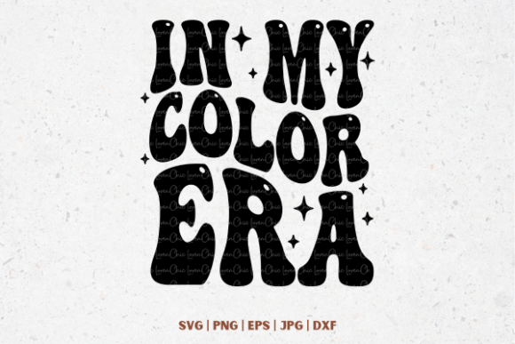 In My Color Era Svg Png